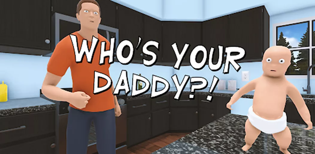 Who’s Your Daddy?!